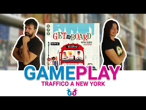 Get on Board, Partita Completa al Gioco da Tavolo che ci porta tra il traffico di New York