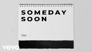 Sarcastic Sounds - Someday Soon (Official Lyric Video)