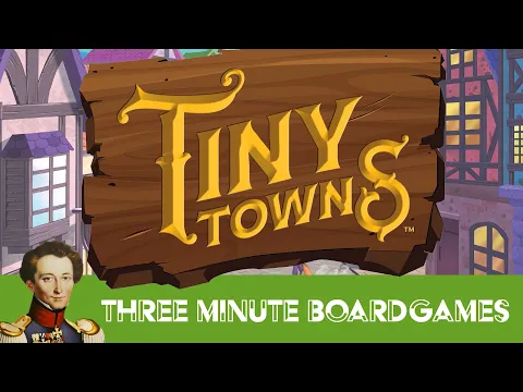 Tiny towns in about 3 minutes