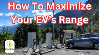 Secret Hacks to Maximize EV Range