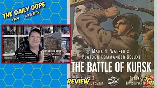 'Platoon Commander Deluxe: The Battle of Kursk' Reviewed on The Daily Dope #264