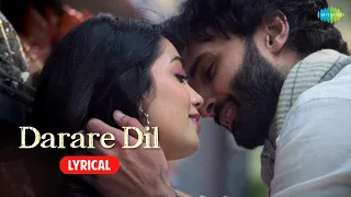 Darare Dil | Lyrical Video | Mame Khan | Rohan Mehra | Digangana Suryavanshi | Aditya Datt | Ankit