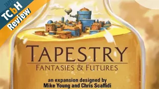Tapestry's Final Expansion Fantasies & Futures -  TCbH Review
