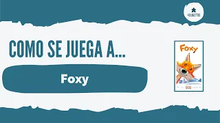 Cómo se juega a… Foxy
