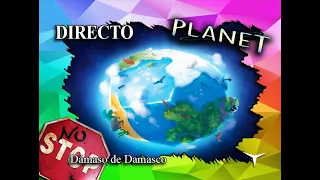Partida Planet #NoStop #DirectoConDD