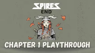 Spire's End Hildegard Chapter 1 Playthrough