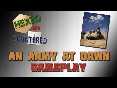 An Army At Dawn (2nd Ed.) - Gameplay Part 1