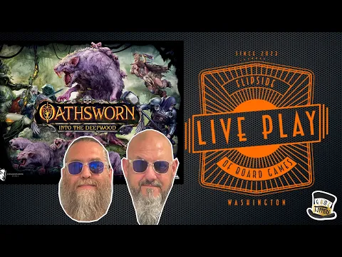 LIVE Play with Sam & JT: Oathsworn - Into the Deepwood