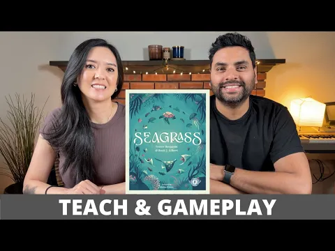 Seagrass - Teach & Playthrough