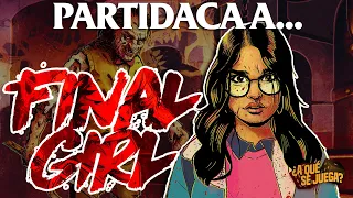 PARTIDACA A... Final Girl - PARTE 1