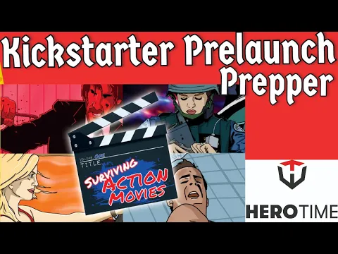 Surviving Action Movies Kickstarter Prelaunch Prepper