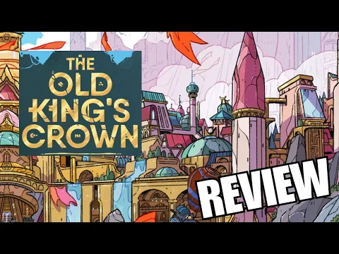 The Old King's Crown Review | This, or ARCS?