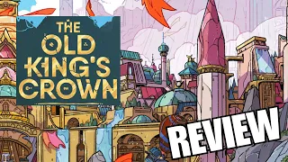 The Old King's Crown Review | This, or ARCS?