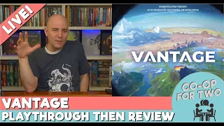 Vantage - Live Playthrough