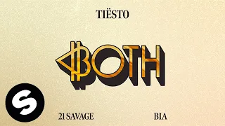 Tiësto - Both (feat. 21 Savage & BIA) [Official Audio]