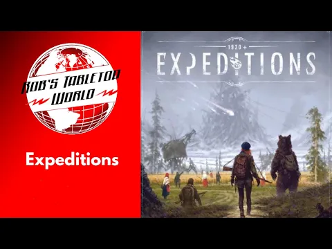 Rob Looks at Expeditions : Why this made me learn more about Stonemaier Games!