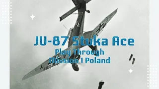 JU-87 Stuka Ace Play Through Mission 1