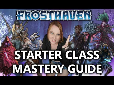 FROSTHAVEN - Mastering the Starters