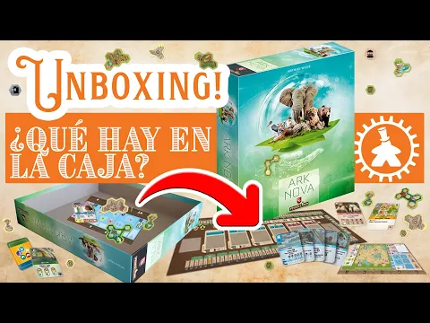 Unboxing - Ark Nova [En español]