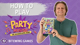 How to Play Party House