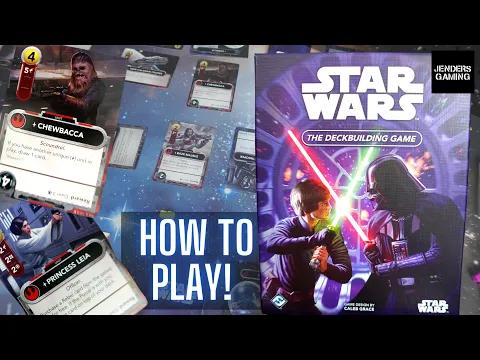 Star Wars The deckbuilding game - Overview and how to play