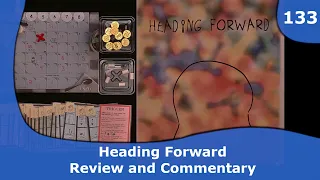Heading Forward - Review and Commentary | 133 | CulBlu and Cardboard