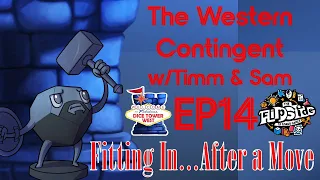 The Western Contingent, Episode 14: Fitting In...After a Move