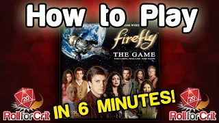 How to Play Firefly The Game - Roll For Crit