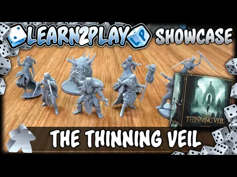 Learn to Play Presents: The Thinning Veil Miniature Showcase