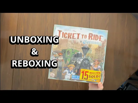 Ticket To Ride: Germany - Unboxing and Reboxing - What's in the Box?