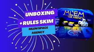 Unboxing and Rules skim through MLEM space agency