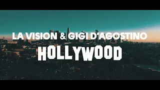 LA Vision & Gigi D&#39;Agostino - Hollywood ( Official Lyric Video )