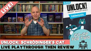 Unlock!: Short Adventures – Schrödinger's Cat - Live Play then Review