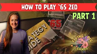 How to Play '65: Squad-Level Battles in the Jungles of Vietnam 2ed Part: 1