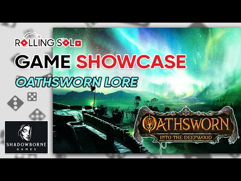 The Lore of Oathsworn: Into The Deepwood