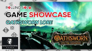 The Lore of Oathsworn: Into The Deepwood