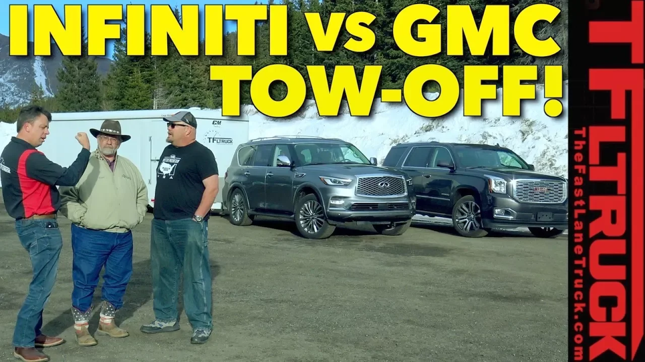 Which Tows Better? 2018 Infiniti QX80 vs GMC Yukon Denali vs World's Toughest Towing Test