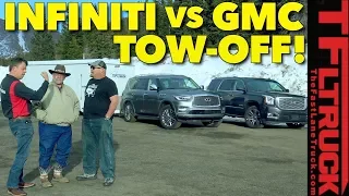 Which Tows Better? 2018 Infiniti QX80 vs GMC Yukon Denali vs World's Toughest Towing Test