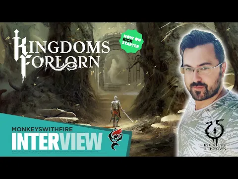 KINGDOMS FORLORN BOARD GAME | LIVE INTERVIEW |