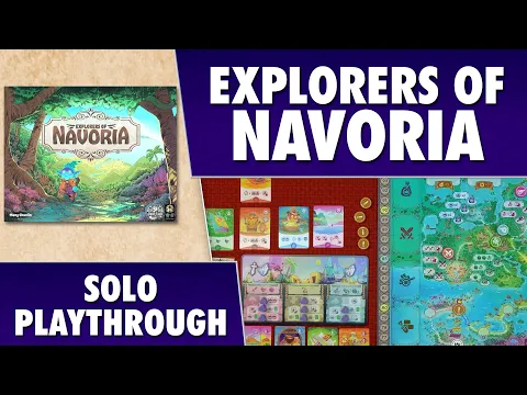Explorers of Navoria: Solo Playthrough