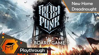 Frostpunk: The Board Game | New Home: Dreadnought | Playthrough