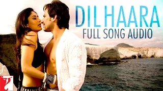 Dil Haara | Full Song Audio | Tashan | Sukhwinder Singh | Vishal & Shekhar | Piyush Mishra