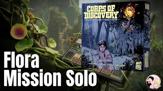 Chapter 2: Flora Mission | Corps of Discovery Solo Playthrough