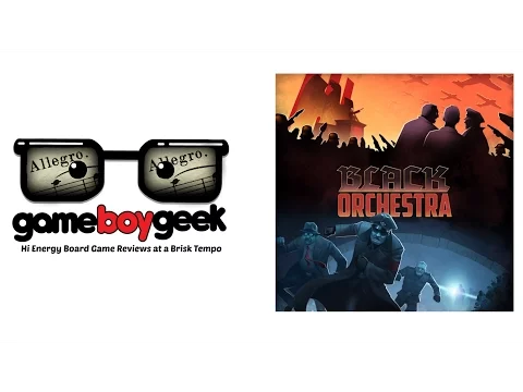 Black Orchestra (Allegro 2-min) Review with the Game Boy Geek