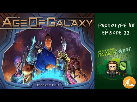 Prototype 101 (EP22) Age of Galaxy - Règles