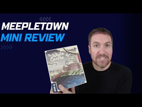 The White Castle -  MeepleTown Mini Review