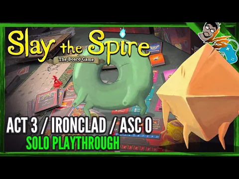 Slay The Spire Board Game | Donu & Deca Attack! | Solo Ironclad [Asc 0] | Part 3 | Table Time