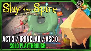 Slay The Spire Board Game | Donu & Deca Attack! | Solo Ironclad [Asc 0] | Part 3 | Table Time