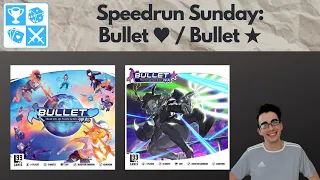 Becoming the fastest board gamer! Bullet Series [Speedrun Sunday]