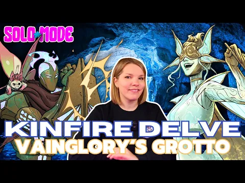 Kinfire Delve: Vainglory's Grotto - BGG Solo-Mode w/ Foster the Meeple